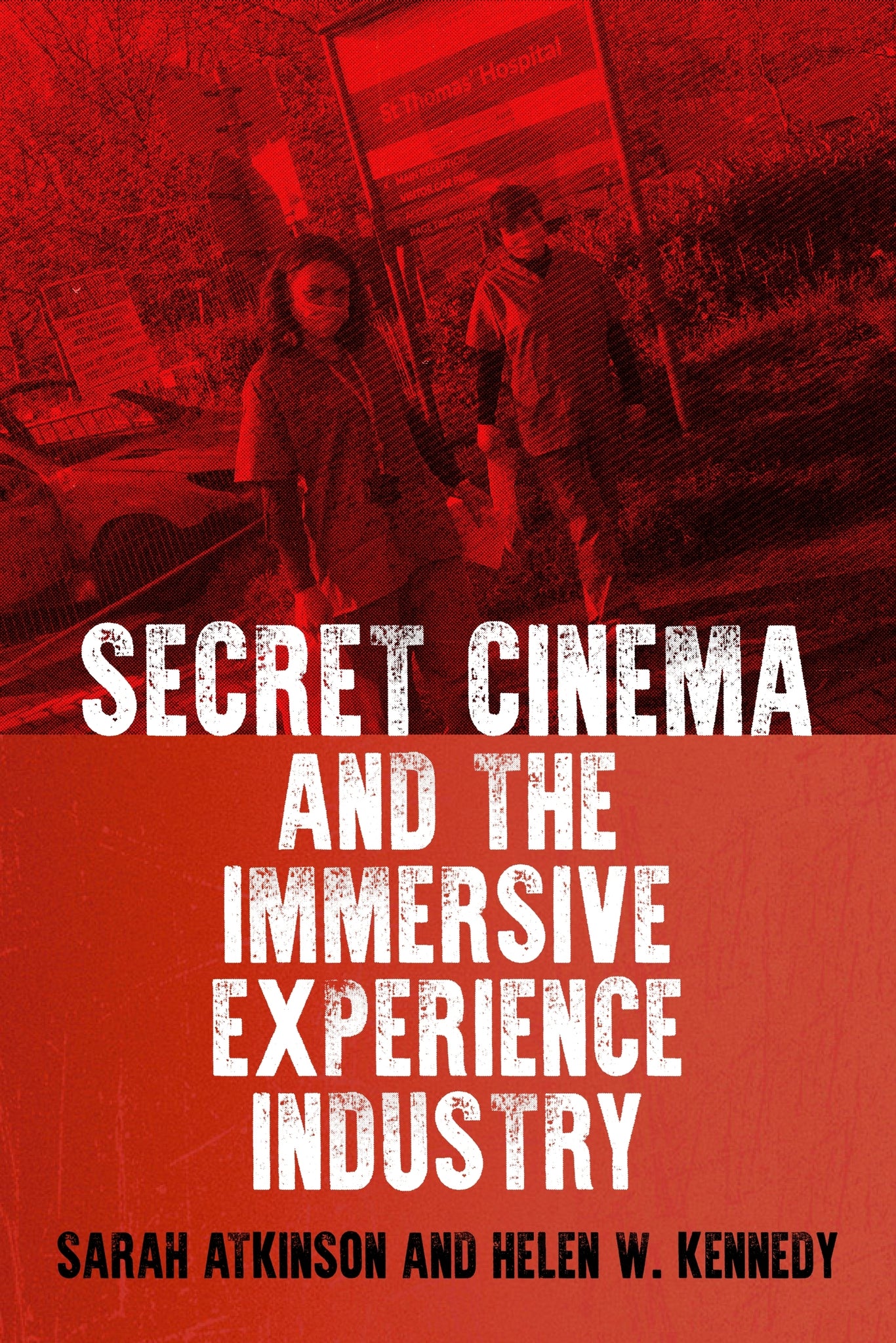 Cover image for Secret Cinema and the immersive experience industry ISBN 9781526140173
